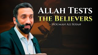 Every Test From Allah Is A Step Closer To Jannah Nouman Ali Khan