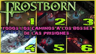 TODAS LAS PRISIONES  FROSTBORN