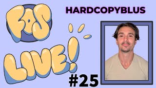 Fans of Something Live 25: HARDCOPYBLUS
Fans of Something Live 25: HARDCOPYBLUS Fans of Something Live 25: HARDCOPYBLUS