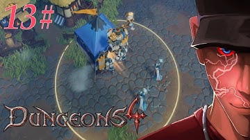 Dungeons 4 Mission 12 All