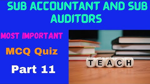 Account Most Important / MCQ Quiz /Part 11 /By Chavda Sir /Sub Accountant And Sub Auditors