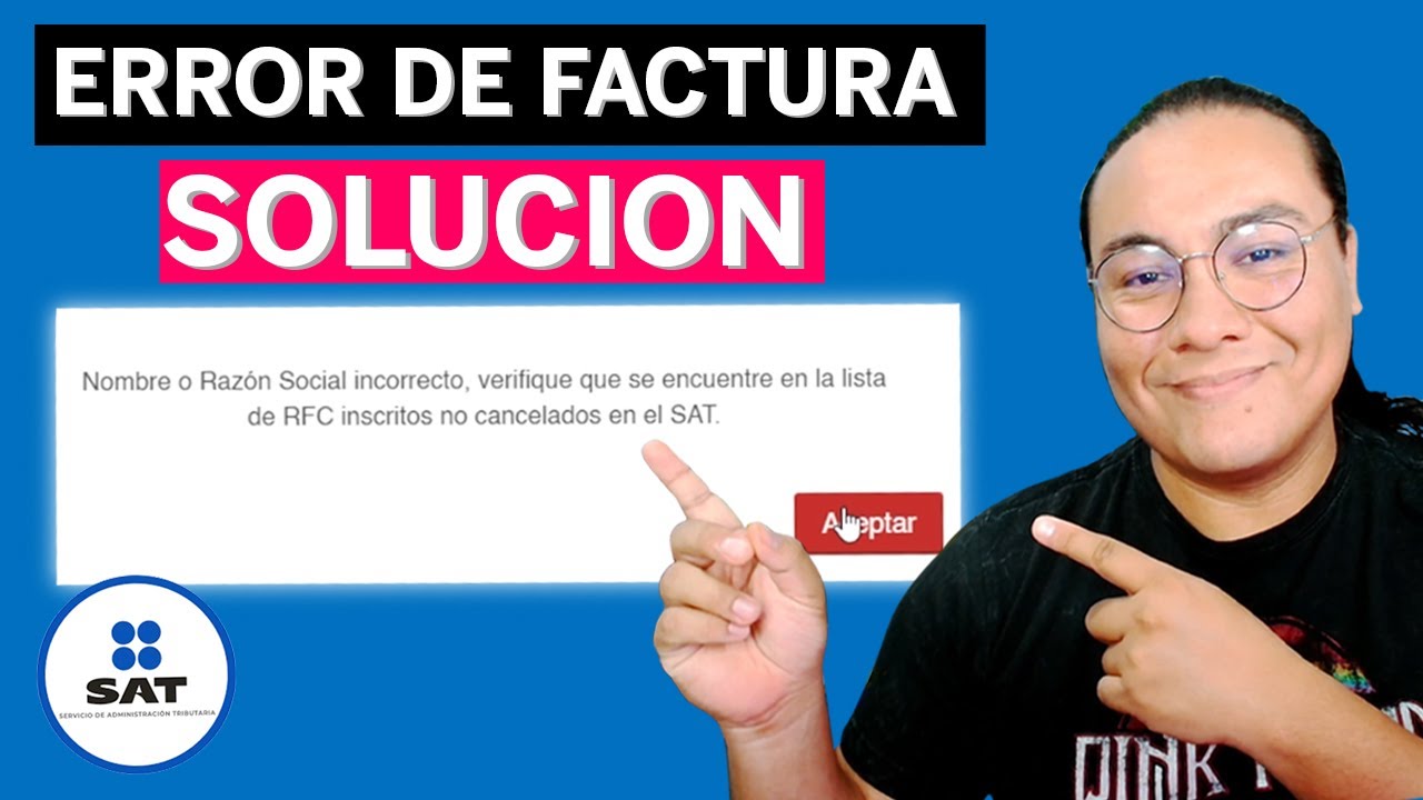 Como Solucionar Error "Verifique que se encuentre en la lista de RFC