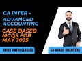 Case Based Scenarios for May 2025 I Advanced Accounting