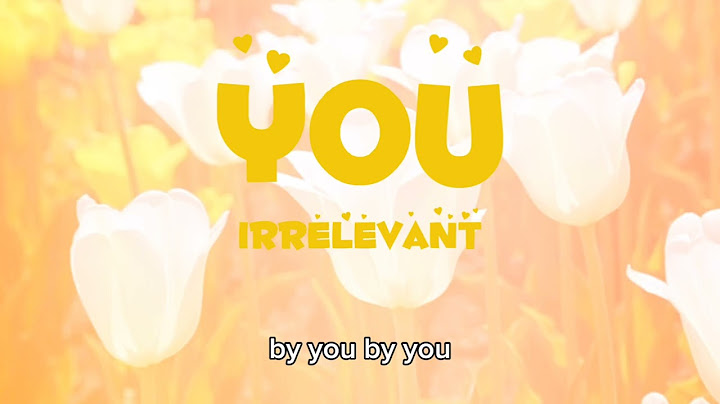 Irrelevant - You [Lyric Video]