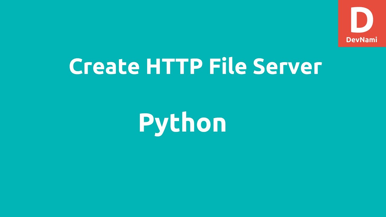 Python Create Http File Server