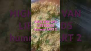 HIGH VIBE VAN LIFE FOODS hummus PART 2