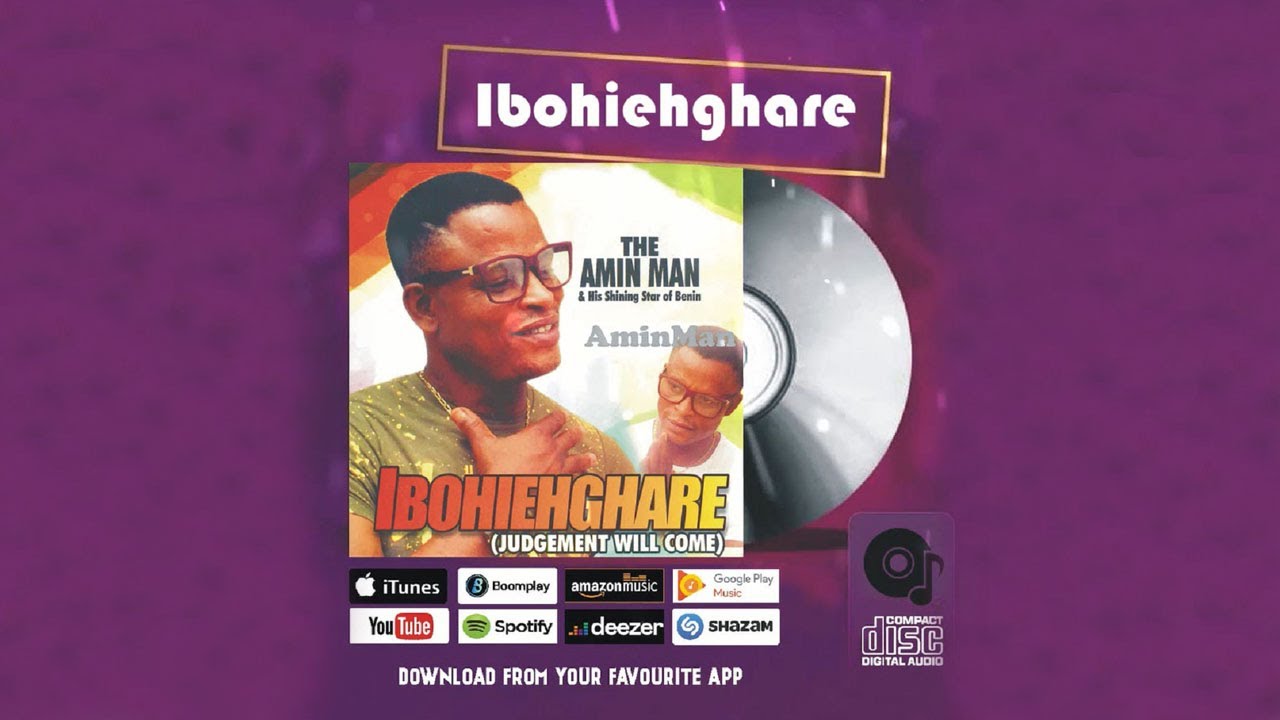 Ibohiehghare   AminMan Full Album