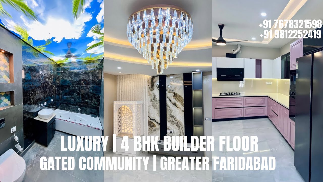 LUXURY 4 BHK | BUILDER FLOOR | TDI RETREAT | GREATER FARIDABAD 