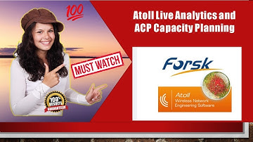 Improving Network Design with Atoll Live Analytics and ACP Capacity Planning