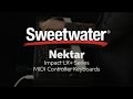 Nektar LX+ Series Demo by Sweetwater