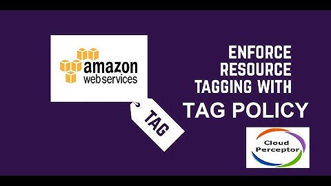 AWS Hands on Session - enforcing tagging using the tag polices