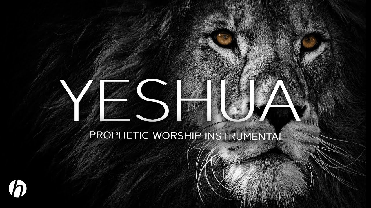 YESHUA / PROPHETIC WORSHIP INSTRUMENTAL / MEDITATION MUSIC