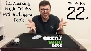 Trick No. 22. // (101 Amazing Magic Tricks with a Stripper Deck).