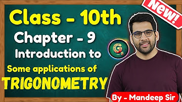 Class - 10 Ch - 9, Some Applications of Trigonometry || NCERT CBSE || Green Board