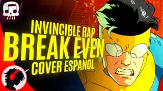 INVINCIBLE RAP "BREAK EVEN" COVER ESPAÑOL | JT MUSIC  | Calesote514