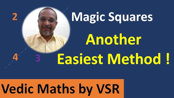 Magic Squares - One more Method ! Easy and Quick !! Vedic Maths by VSR
