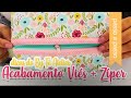 DICA ::: Acabamento em Nécessaire usando Viés + Zíper - By Fê Atelier