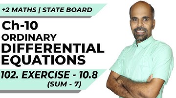 Class 12 | Ex - 10.8 | Sum No. 7 | Ordinary Differential Equations | State Board | ram maths