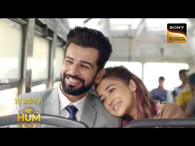 Hum Rahe Na Rahe Hum | New Show | Starts 10th April 2023 class=