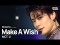 NCT U(엔시티 유) - Make A Wish (Birthday Song) @인기가요 inkigayo 20201025