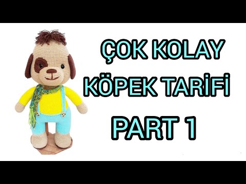 AMİGURUMİ KOLAY KÖPEK TARİFİ PART 1. #amigurumiköpek #amigurumicrochet