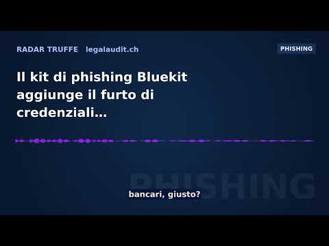 Il kit di phishing Bluekit aggiunge il furto di credenziali browser-in-the-middle