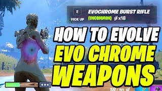 Evolve EvoChrome Weapons by Dealing Damage & EVOCHROME Weapons Locations (Fortnite Season 4)