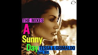 Tessa & Grimaldo feat. Ivy - A Sunny Day (SECAL Remix)