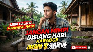 JANGAN MIMPI DI SIANG HARI KARAOCE (Cover by ZURAN DANGDUT )