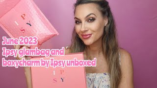 June 2023 Ipsy and Boxycharm by Ipsy!! unzipped and unboxed!!!