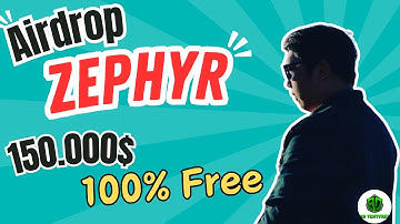 Zephyr Digital (ZEFY) là gì? Tham gia Airdrop Zephyr chia sẻ pool 150.000$ - Nhận ZEFY miễn phí