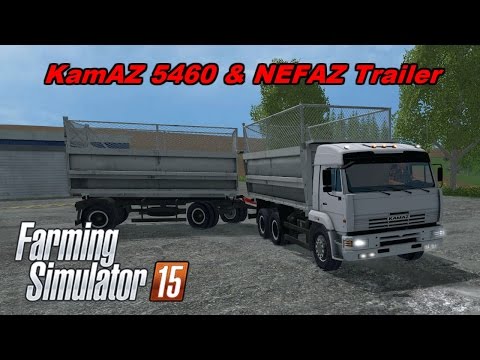 Farming Simulator 15 Mods - KamAZ 5460 & Trailer