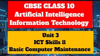 Artificial Intelligence: ICT Skills ll. Basic Computer Maintenance