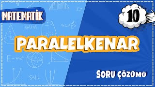 10. Sınıf Matematik - Paralelkenar Soru Çözümü 2022