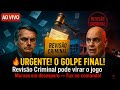 🔥 VIRADA DE JOGO! Bolsonaro prepara o GOLPE FINAL — a revisão criminal pode mudar tudo!
