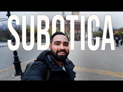You MUST VISIT Subotica - 2 Hours From Belgrade, Serbia