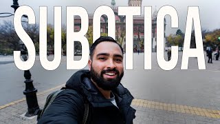 You MUST VISIT Subotica - 2 Hours From Belgrade, Serbia