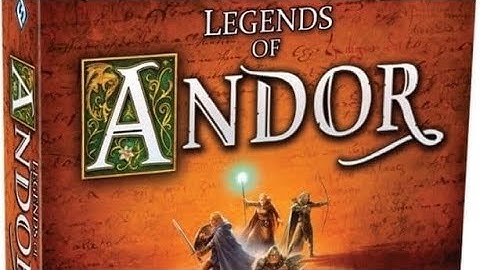 Legends of Andor mission two (part one)