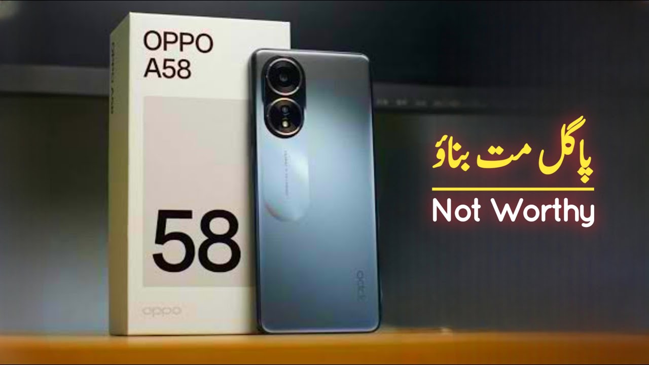OPPO A58 Review In Pakistan - OPPO A58 Unboxing In Pakistan 