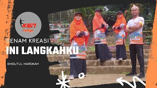 SENAM KREASI_INI LANGKAHKU || KOREO COACH ZULIA_KSN SALATIGA