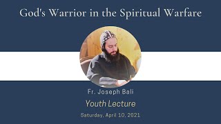 Youth Lecture - Fr. Joseph Bali Gods Warrior In The Spiritual Warfare