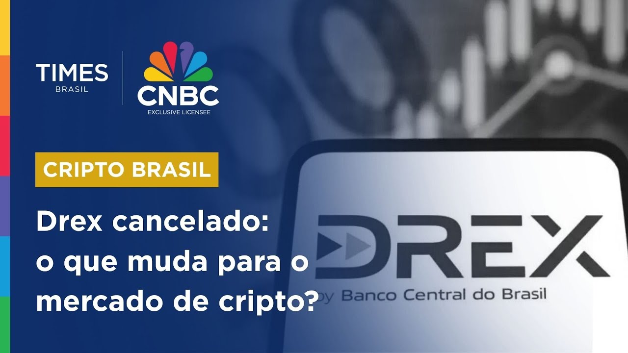 Por que o Banco Central cancelou o blockchain do Drex? Entenda os impactos  | CRIPTO BRASIL