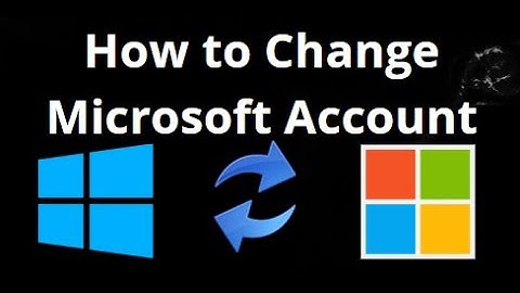 How to Change Microsoft Account in Windows 11 — Complete Guide