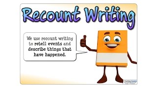 The Recount Writing Pack - Teaching Resources