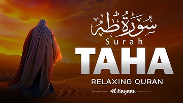 Surah Taha (سورة طه) | Healing & Emotional Quran That Brings Tears to the Eyes | Al Bayaan