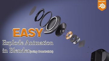 Create Explode Animation in Blender with Constraints
