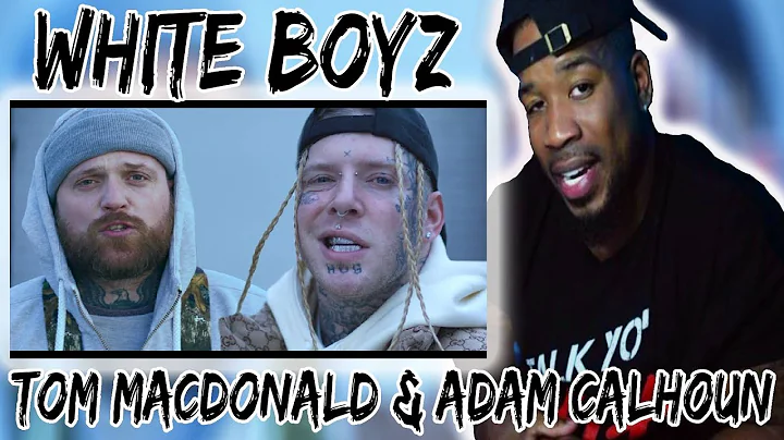 WHITEBOYZ! - TOM MACDONALD & ADAM CALHOUN - YALL ASKED FOR IT HERE YALL GO!!