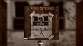 Rich Kalashh - Parera City Stories 2 - Full Album [PC4L]