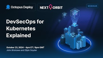 DevSecOps for Kubernetes explained