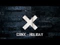 CBNX - Holiday (Original Mix)